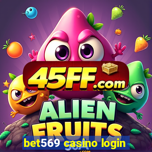 bet569 casino login